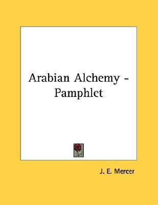 Arabian Alchemy - Pamphlet  N/A 9781430413165 Front Cover