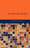 At Home and Abroad  N/A 9781434600165 Front Cover