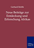 Neue Beiträge zur Entdeckung und Erforschung Afrikas N/A 9783864441165 Front Cover