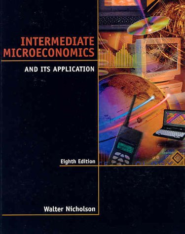 Intermediate Microeconomics and Its Application  8th 2000 9780030259166 Front Cover