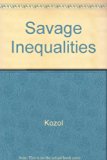 Savage Inequalities Children in America's Schools N/A 9780060975166 Front Cover