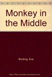 Monkey in the Middle  N/A 9780152553166 Front Cover