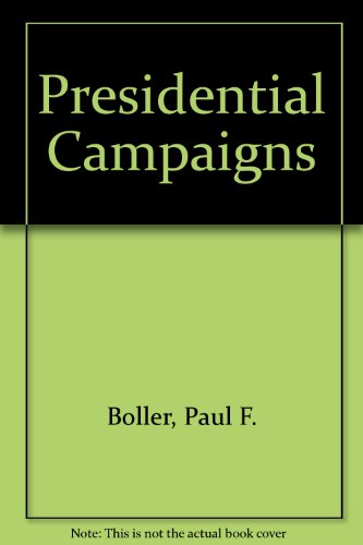 Presidential Campaigns   1996 (Revised) 9780195107166 Front Cover