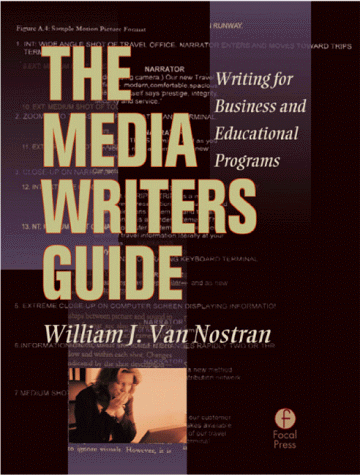 Media Writer's Guide Writing for Business and Educational Programming  1999 9780240803166 Front Cover