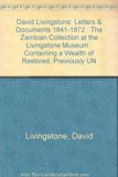 David Livingstone : Letters and Documents, 1841-1872 N/A 9780253335166 Front Cover