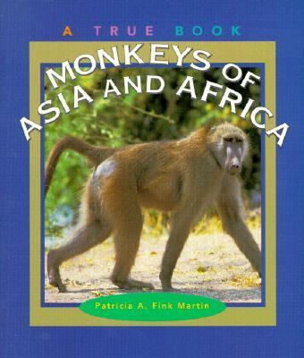 Monkeys of Asia and Africa  N/A 9780516270166 Front Cover