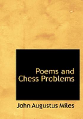 Poems and Chess Problems:   2008 9780554931166 Front Cover
