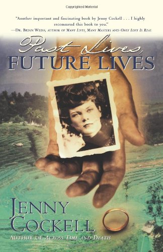 Past Lives Future Lives   1998 9780684832166 Front Cover
