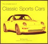 Complete Book of Classic Sports Cars N/A 9780760314166 Front Cover