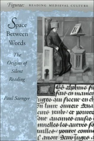 Space Between Words The Origins of Silent Reading  1997 9780804740166 Front Cover