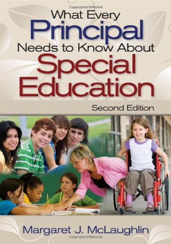 What Every Principal Needs to Know about Special Education  2nd 2009 9781412964166 Front Cover
