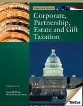 Corporate, Partnership, Estate and Gift Taxation 2009  3rd 2009 9781426639166 Front Cover