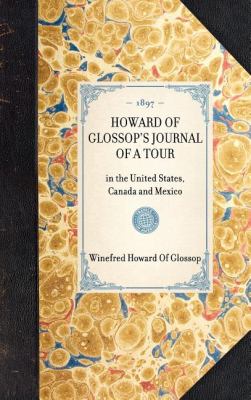 Howard of Glossop's Journal of a Tour In the United States, Canada and Mexico N/A 9781429005166 Front Cover