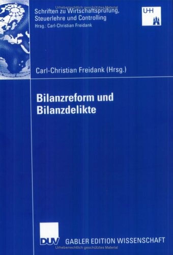 Bilanzrefurm Und Bilanzdelikte:   2005 9783835002166 Front Cover