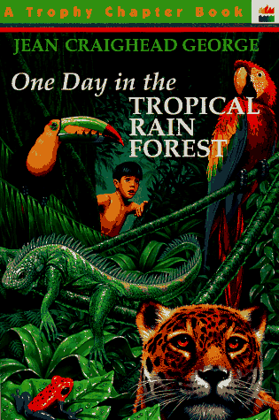 One Day in the Tropical Rain Forest  N/A 9780064420167 Front Cover