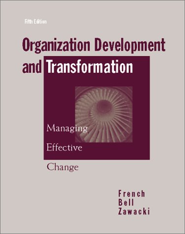 Organization Development and Transformation Managing Effective Change 5th 2000 9780256241167 Front Cover