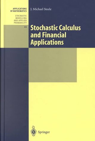 Stochastic Calculus and Financial Applications   2001 9780387950167 Front Cover