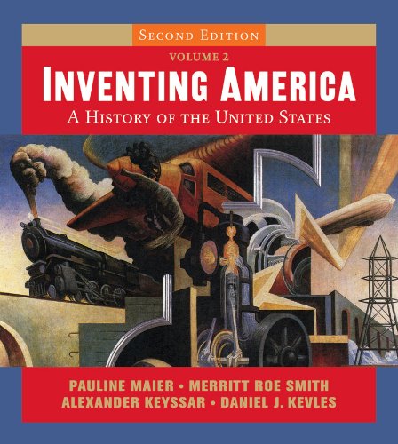 Inventing America A History of the United States 2nd 2006 9780393168167 Front Cover