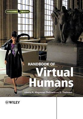 Handbook of Virtual Humans   2004 9780470023167 Front Cover