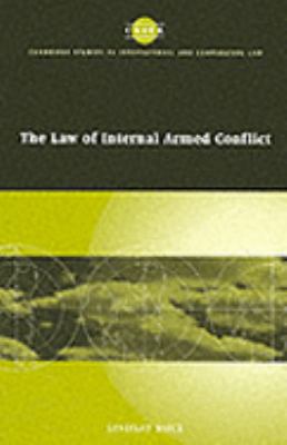 Law of Internal Armed Conflict   2002 9780521772167 Front Cover