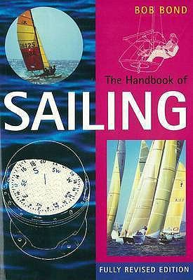 The Handbook of Sailing (Pelham Practical Sports) N/A 9780720720167 Front Cover