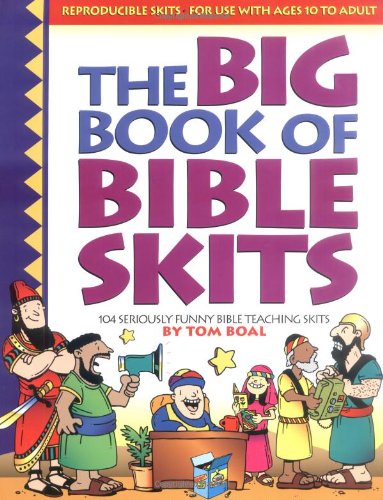 Big Book of Bible Skits  Teachers Edition, Instructors Manual, etc.  9780830719167 Front Cover
