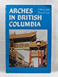 Arches in British Columbia  N/A 9780919203167 Front Cover