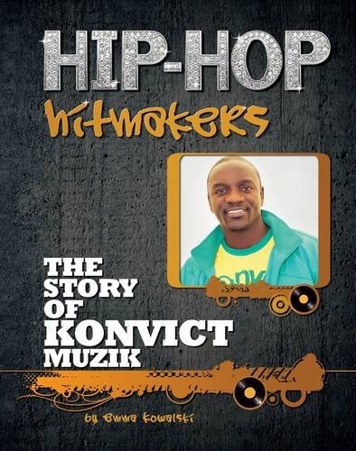 Story of Konvict Muzik   2013 9781422221167 Front Cover