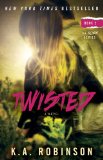 Twisted Book 2 in the Torn Series  2013 9781476752167 Front Cover