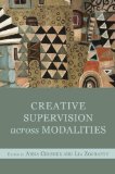 Creative Supervision Across Modalities Theory and Applications for Therapists, Counsellors and Other Helping Professionals  2014 9781849053167 Front Cover