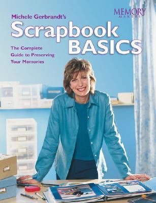 Scrapbook Basics   2002 9781892127167 Front Cover