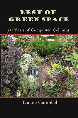 Best of Green Space 30 Years of Composted Columns  2010 9781893443167 Front Cover