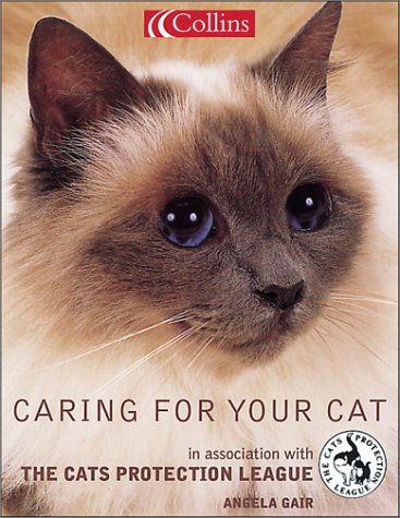 Caring for Your Cat In Association with Cats Protection  2001 9780007105168 Front Cover