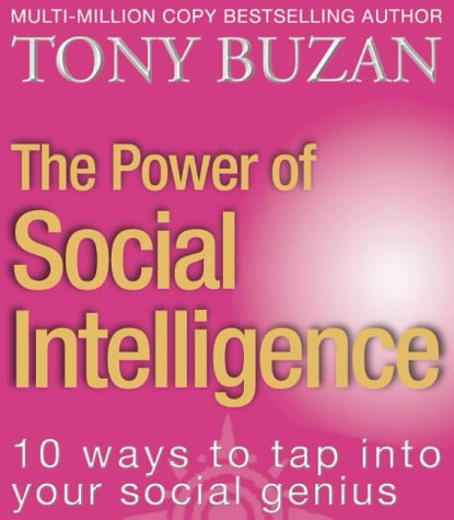 Power of Social Intelligence 10 Ways to Tap into Your Social Genius N/A 9780007150168 Front Cover