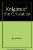 Knights of the Crusades N/A 9780060265168 Front Cover