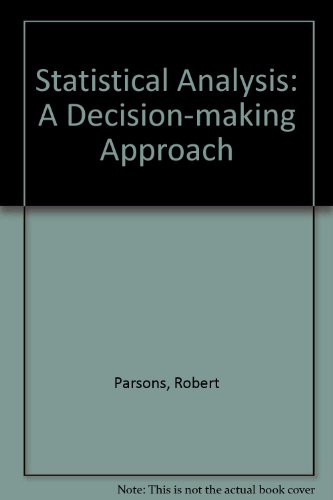 Statistical Analysis : A Decision Making Approach 2nd 1978 9780060450168 Front Cover