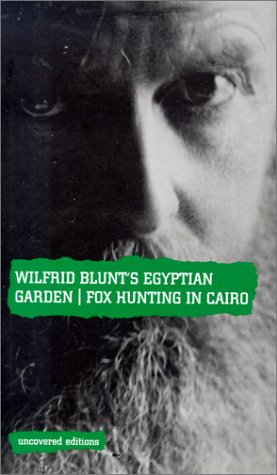 Wilfrid Blunt's Egyptian Garden Fox Hunting in Cairo  1999 (Abridged) 9780117024168 Front Cover