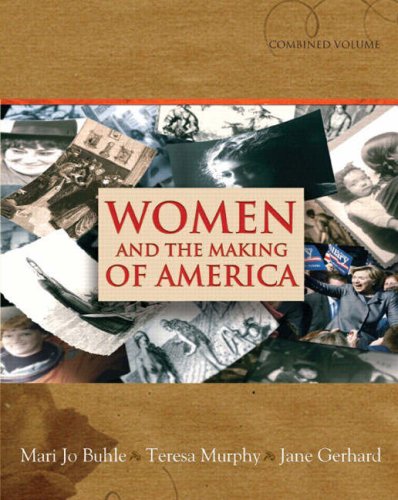 Women and the Making of America   2009 9780131839168 Front Cover