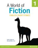 World of Fiction 1 Timeless Short Stories  2014 9780133046168 Front Cover