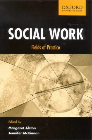 Social Work Fields of Practice  2001 9780195512168 Front Cover