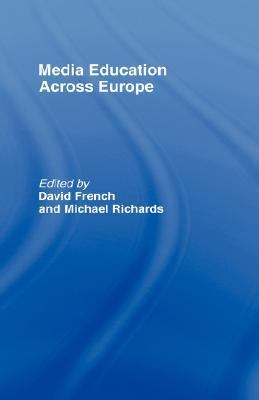 Media Education Across Europe   1993 9780415100168 Front Cover