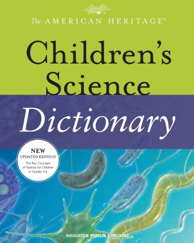 American Heritage Children's Science Dictionary   2010 9780547333168 Front Cover