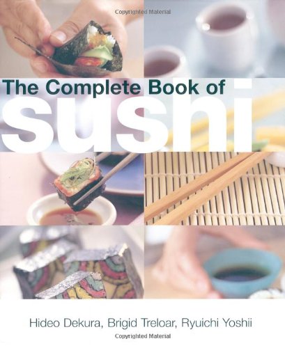 Complete Book of Sushi  2nd 2004 9780794603168 Front Cover
