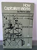 How Capitalism Works An Introductory Marxist Analysis  1977 9780853454168 Front Cover