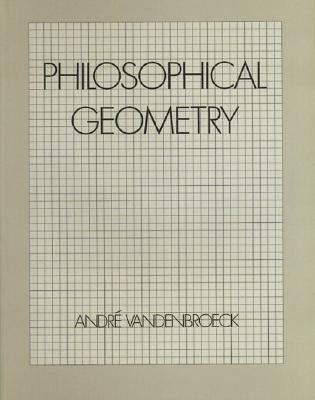 Philosophical Geometry  N/A 9780892811168 Front Cover
