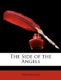Side of the Angels  N/A 9781148487168 Front Cover