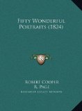 Fifty Wonderful Portraits  N/A 9781169701168 Front Cover