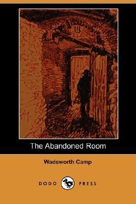Abandoned Room  N/A 9781406512168 Front Cover