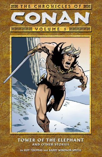 Chronicles of Conan Volume 1: Tower of the Elephant and Other Stories   2003 9781593070168 Front Cover