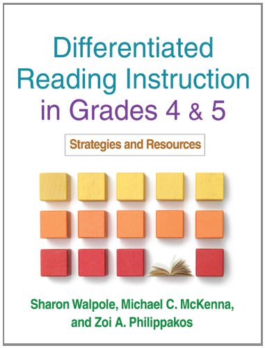 Differentiated Reading Instruction in Grades 4 And 5 Strategies and Resources  2011 9781609182168 Front Cover